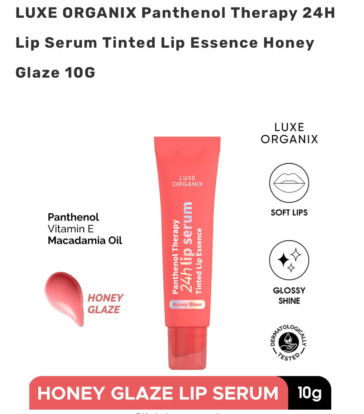 LUXE ORGANIX Panthenol Lip Therapy 24H Lip Serum Tinted Lip Essence Honey Glaze 10G