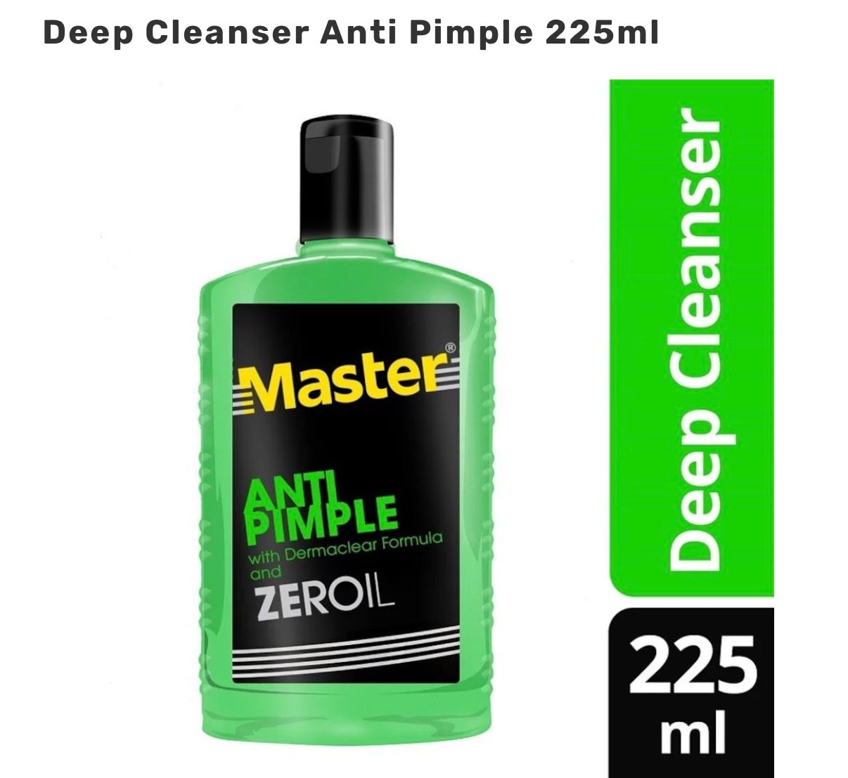 MASTER
Deep Cleanser Anti Pimple 225ml