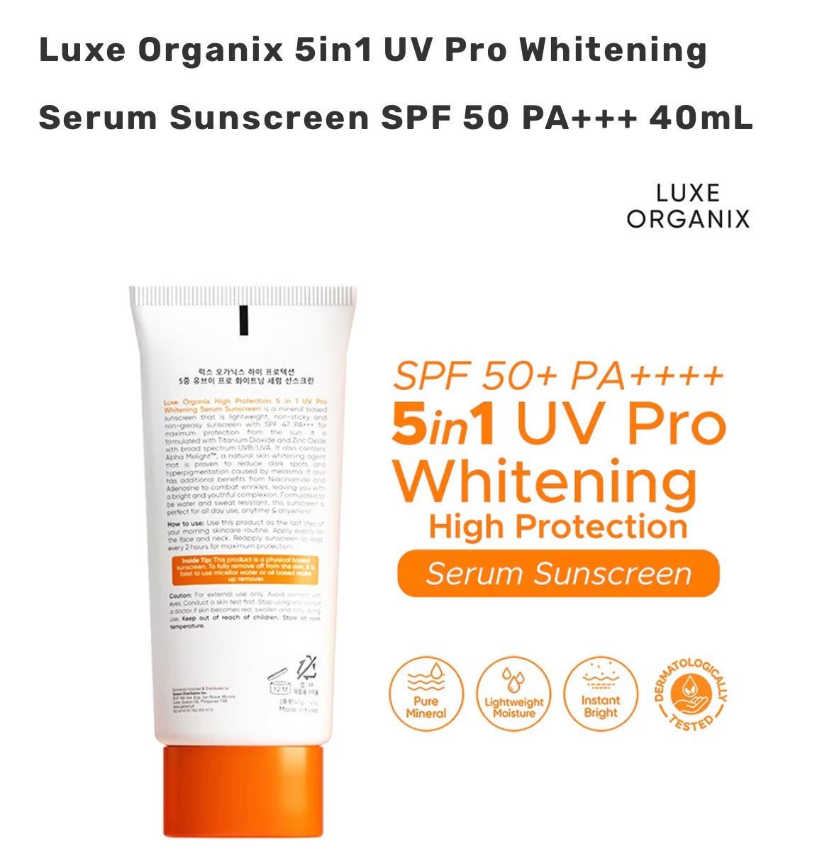 LUXE ORGANIX 5in1 UV Pro Whitening Serum Sunscreen SPF 100 PA+++ 40ml