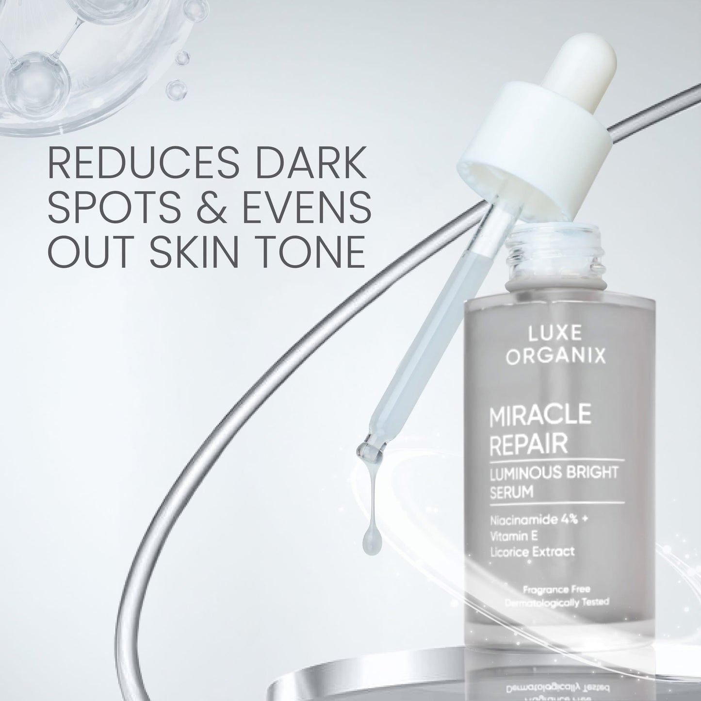 LUXE ORGANIX MIRACLE REPAIR Luminous Bright SERUM NIACINAMIDE 4% 30ML