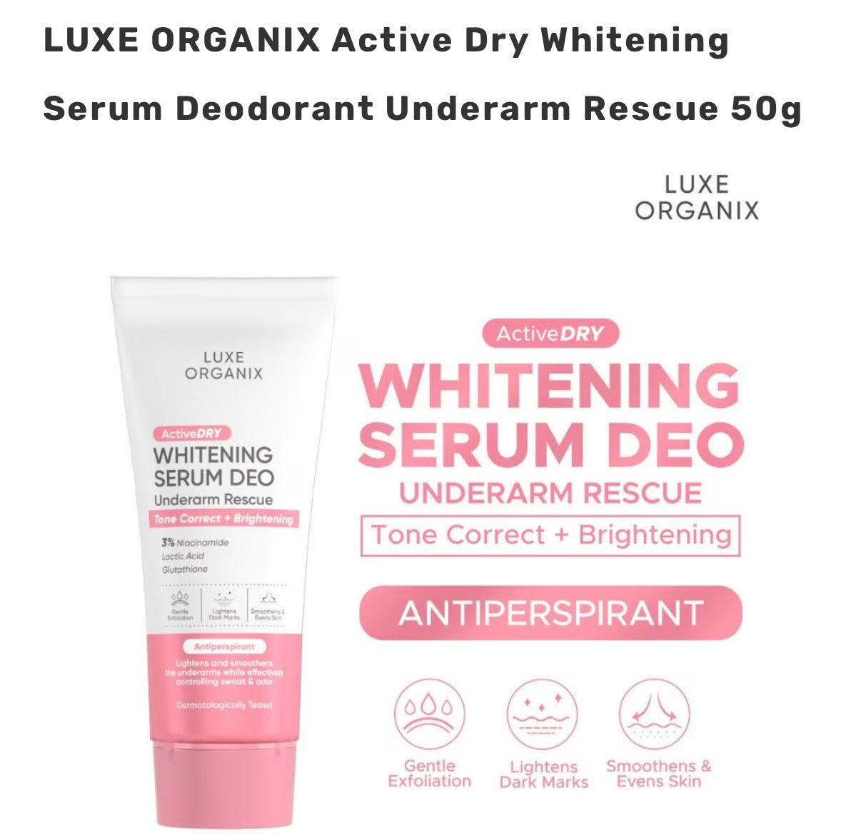 LUXE ORGANIX Active Dry Whitening Serum Deodorant Underarm Rescue 50g