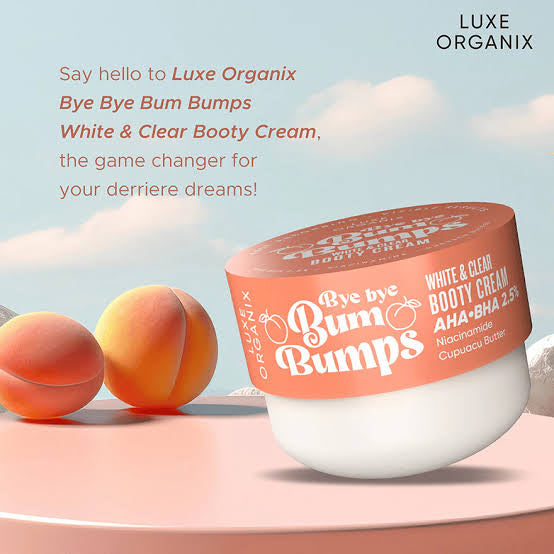 LUXE ORGANIX Bye Bye Bum Bumps White and Clear Booty Cream 230g